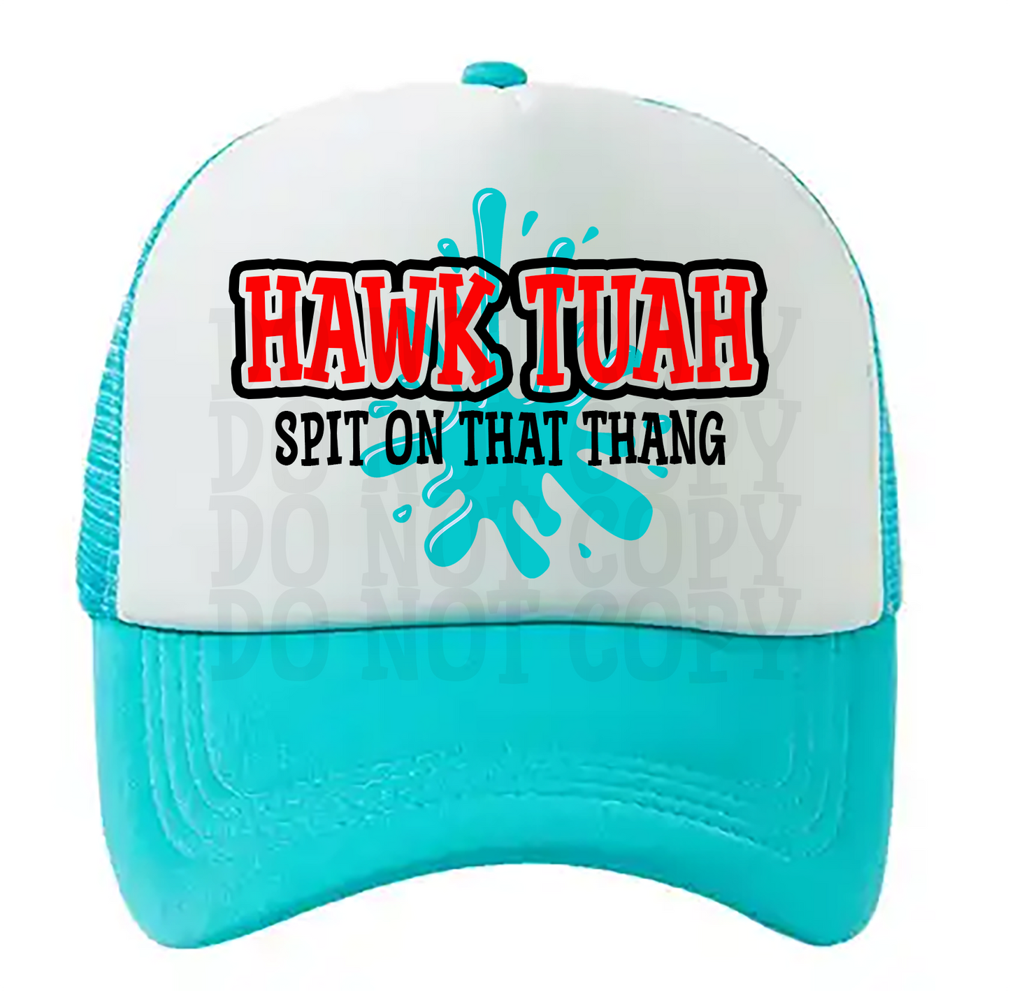 HAWK TUAH SPIT